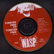 WASP : Forever Free (Edit)